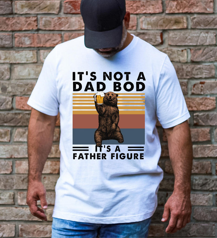 It's Not A Dad Bod It's A Father Figure