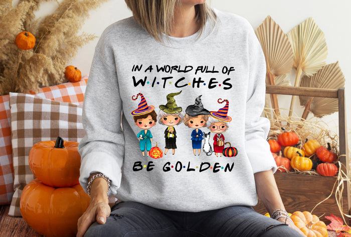 In A World Full Of Witches Be Golden