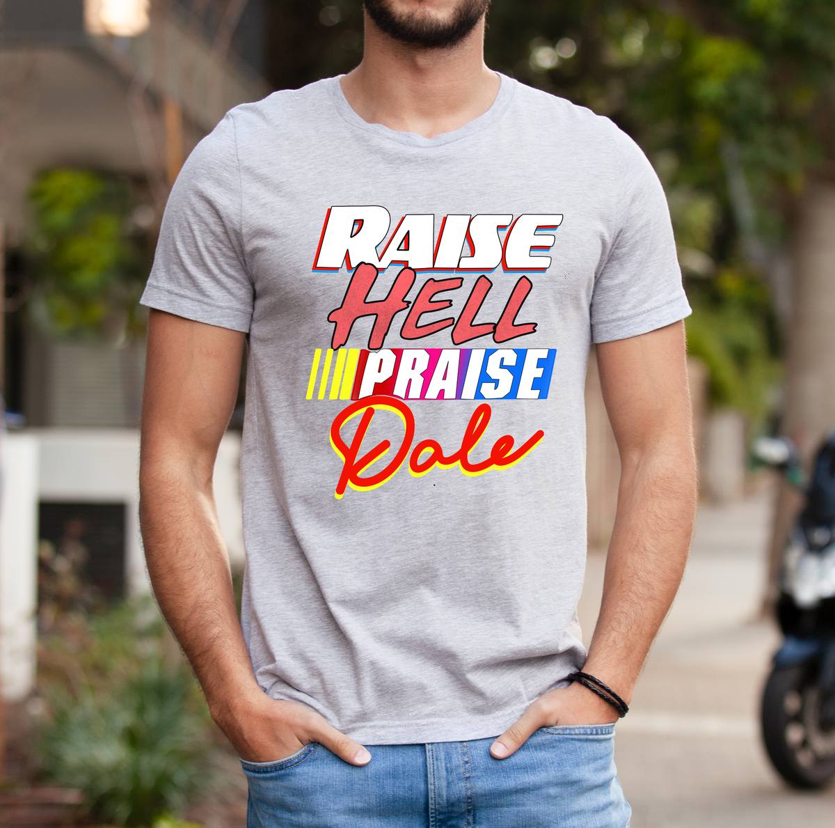 Raise Hell Praise Dale