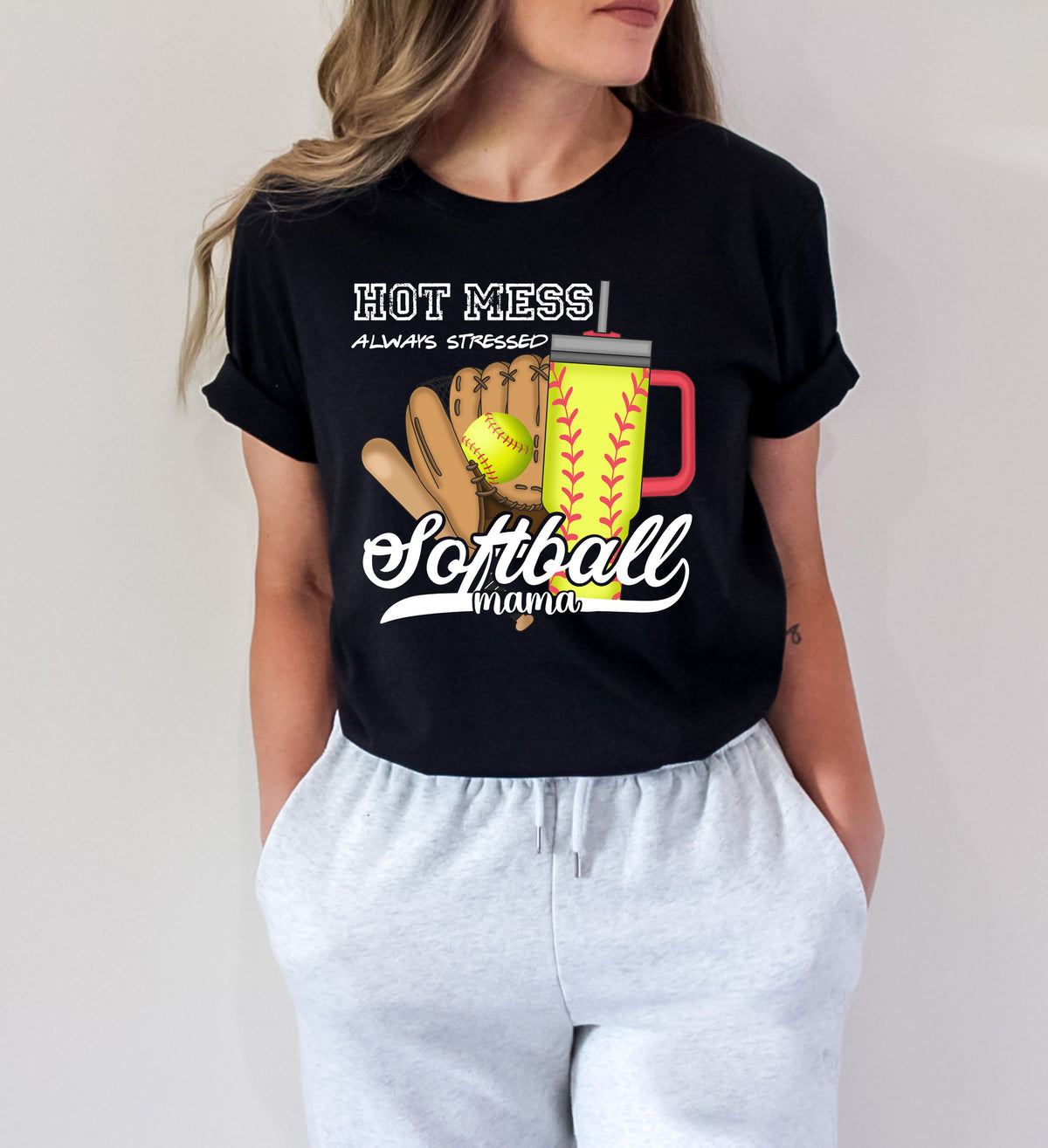 Hot Mess Always Stressed Softball